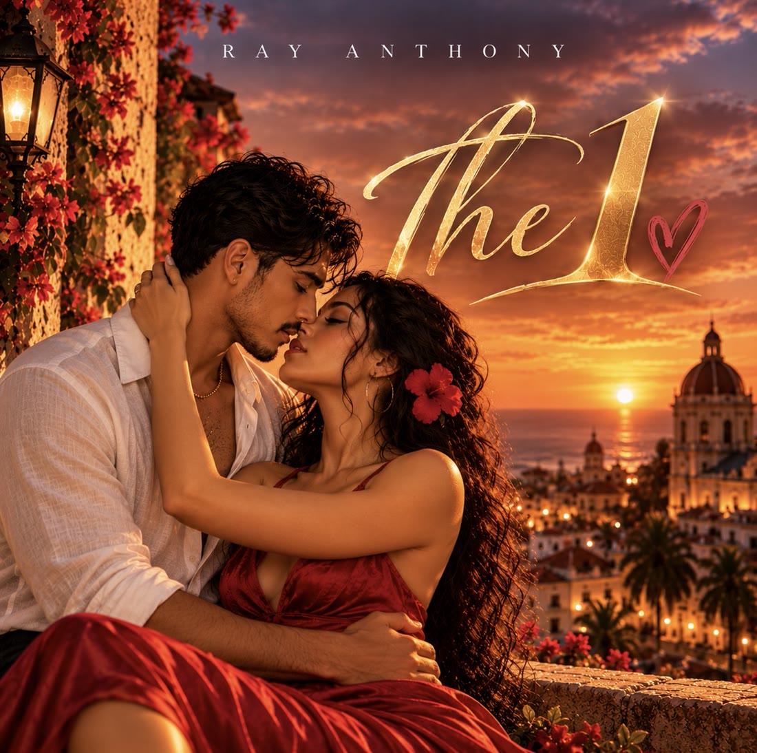 Cover art for The 1 by Ray Anthony: a couple embracing on a terrace at sunset above a harbour town